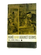 Man's War Against Germs (book 4) (Alan Hill - 1964) (ID:73949)