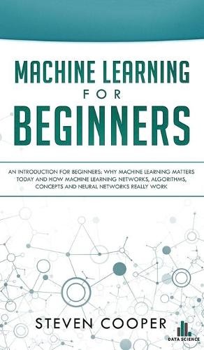 Steven Cooper Machine Learning For Beginners (Hardback) (UK IMPORT) - Picture 1 of 1