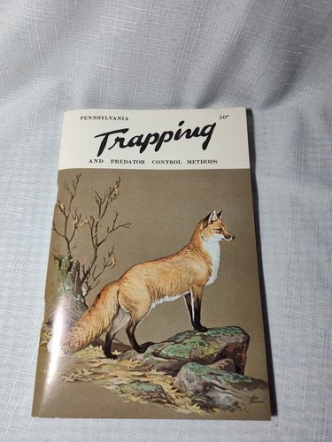 Pennsylvania Trapping & Predator Control Methods 1971 Booklet