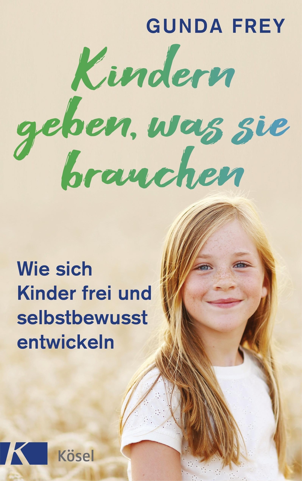 Thumbnail - Gunda Frey Kindern Geben, Was Sie Brauchen