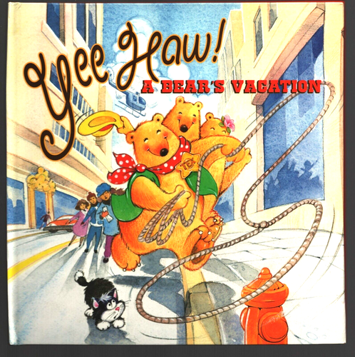 YEE HAW!  A BEAR'S VACATION By Tracey Herrold 1998 Landoll Hardcover - Picture 1 of 2