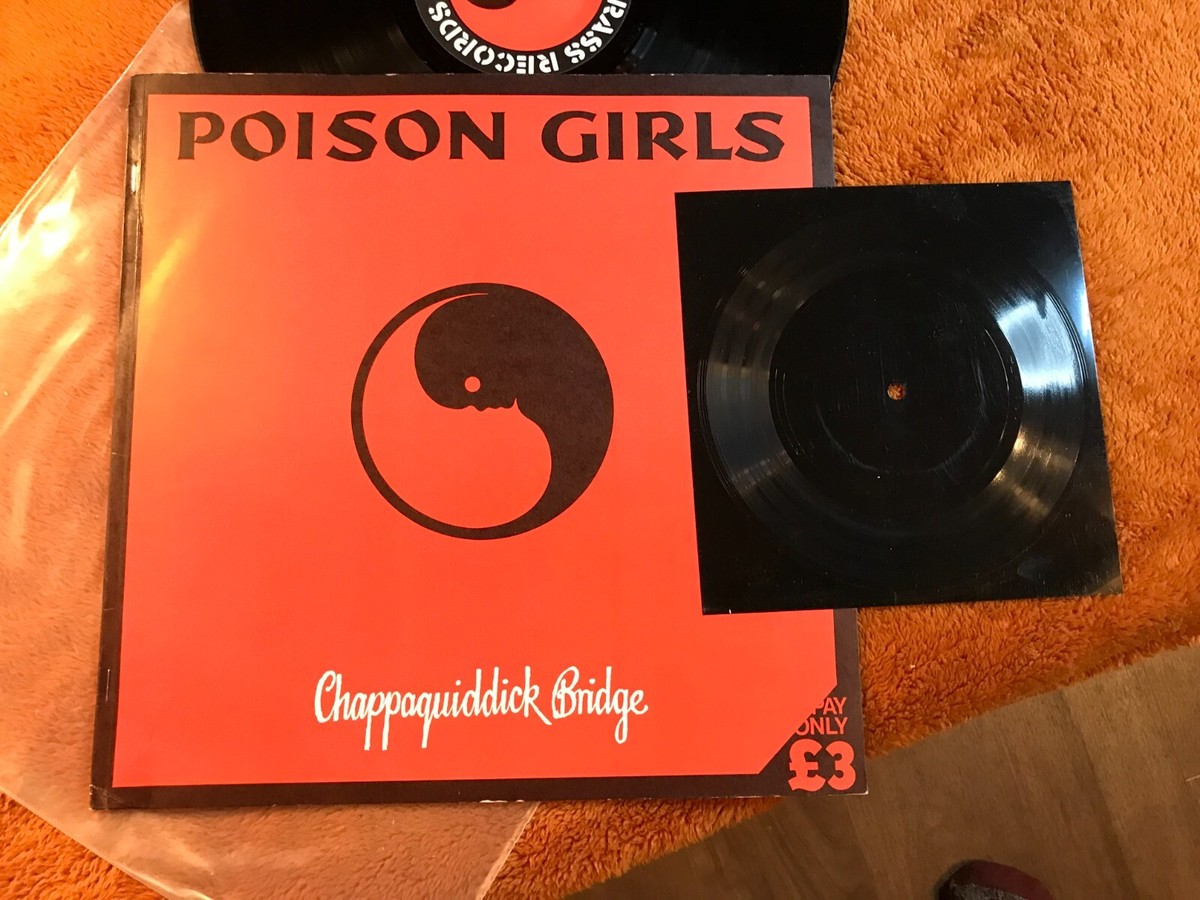 UK orig 1980 LP POISON GIRLS Chappaquiddick Bridge + 7