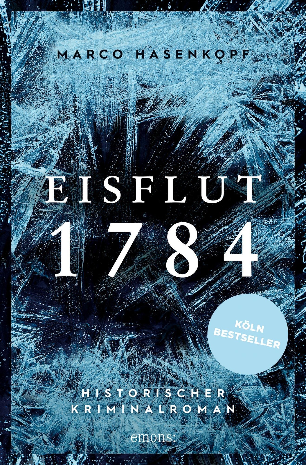 Thumbnail - Eisflut 1784 Historischer Kriminalroman Marco Hasenkopf Taschenbuch