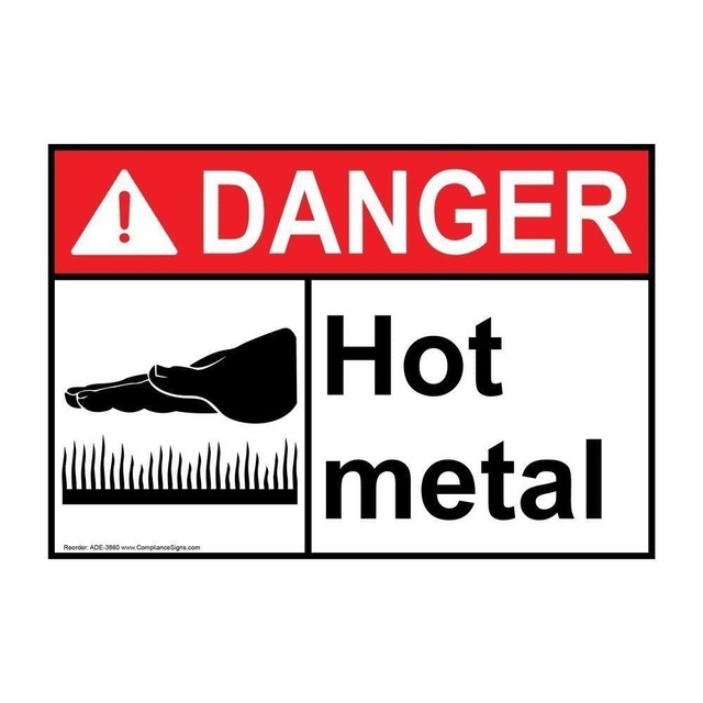 Danger Hot Metal ANSI Safety Sign, 7x5 in. Aluminum for Process Hazards