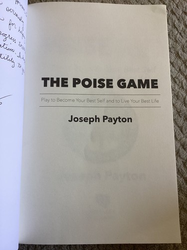 *Signed* Poise Game: Your Best Self & Live Your Best Life by Joseph Payton TPB - Imagen 6 de 8