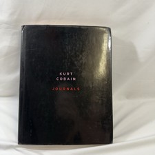 Kurt Cobain Journals Book A Collection Of Curt Cobains Journals And Notes