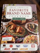 Great American Favorite Brand Name Cookbook Collector's Edition Hardcover 1993