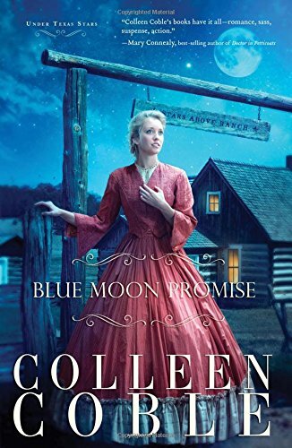 Blue moon promise (Under Texas Stars),Colleen Coble - Bild 1 von 1