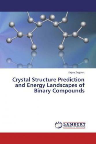 Thumbnail - Crystal Structure Prediction And Energy Landscapes Of Binary Compounds