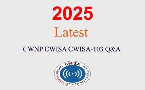 CWNP CWISA CWISA-103 Q&A GUARANTEED (1 month update)