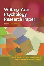 Writing Your Psychology Research Paper - Paperback, by Baldwin Scott - Good