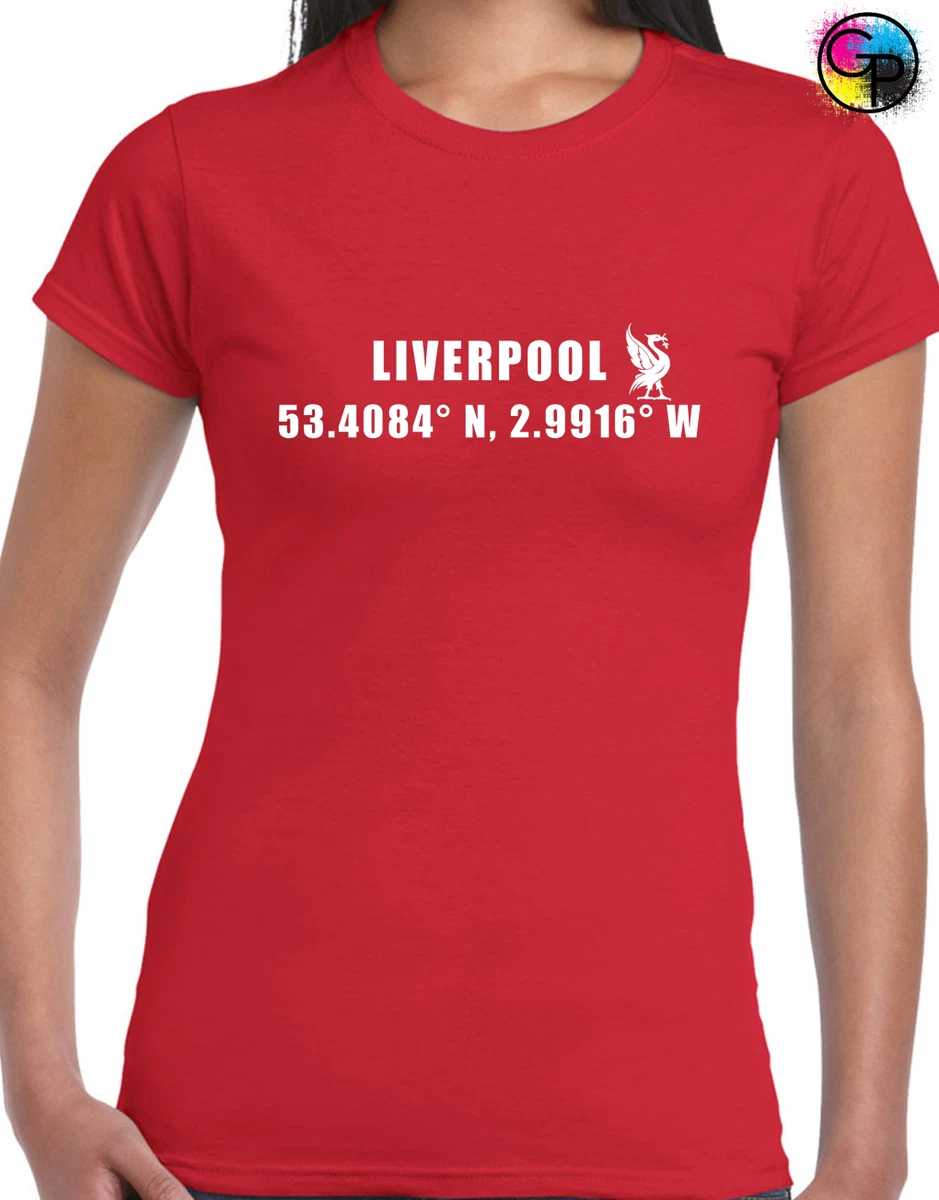 LIVERPOOL LATITUDE LONGITUDE T PRESENT | LADIES IDEA SHIRT GIFT FAN FOOTBALL COOL eBay