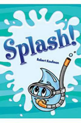 Literacy by Design: Big Book Grade 2 Splash!