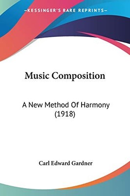 Musikkomposition: Eine neue Methode der Harmonie (1918)