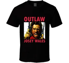 The Outlaw Josey Wales Clint Eastwood Western Movie Star T Shirt