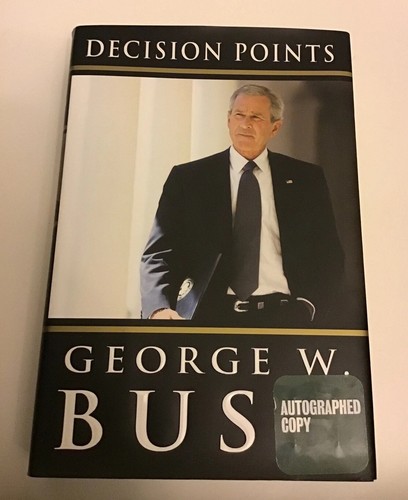Signed Decision Points George W. Bush.1St Edition. 2010.Autographed Copy. HC/ DJ - Picture 15 of 21