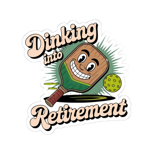 Dinking Into Retirement Sticker – Funny Pickleball Vinyl Decal for Retirees - Picture 6 of 7
