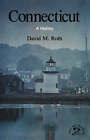Connecticut: A History by David Morris Roth (Paperback, 2007)