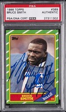 1986 TOPPS #389 BRUCE SMITH PSA AUTHENTIC AUTO AUTHENTIC
