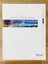 Understanding Colors & Gamut. Tektronix Inc, 2002. Fold out poster.