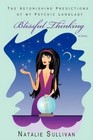 Blissful Thinking The Astonishing Predictions of My Psychic Landlady by Natalie