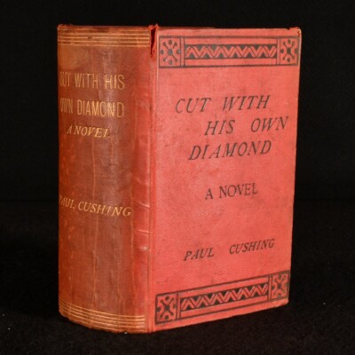 1891 Cut With His Own Diamond Paul Cushing Victorian First Edn Cloth en ligne Very Scarce