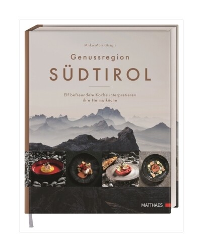 Genussregion Südtirol Von Mirko Mair