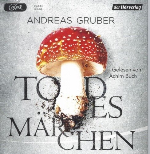 Andreas Gruber - Todesmärchen - Digipack - Hörbuch - mp3 CD - Neu / OVP - Bild 1 von 2