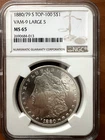 1880/79S VAM9 Large S. TOP-100 Morgan Silver Dollar. NGC MS65