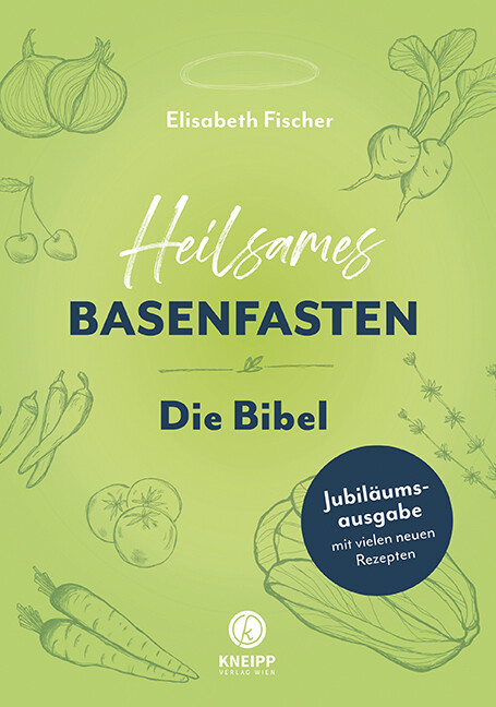 Thumbnail - Elisabeth Fischer; Nadine Poncioni / Heilsames Basenfasten – Die Bibel