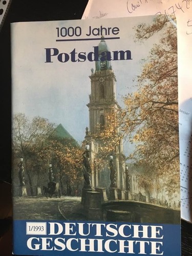 Deutsche Geschichte - Heft 1/1993 Thema: 1000 Jahre Potsdam