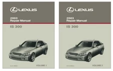 2003 Lexus IS 300 Shop Service Repair Manual Complete Set
