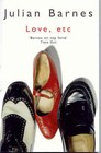 Love, etc. by Julian Barnes (Paperback, 2001)