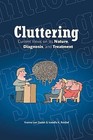Cluttering: Current Views on Its Nature, Diagnosis, and Treatment by Yvonne Van Zaalen, Isabella Reichel (Paperback / softback, 2015)