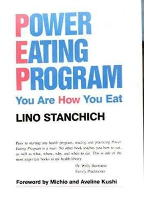 #ad Power Eating Program: You Are How You Eat Paperback By Lino Stanchich GOOD $5.78
