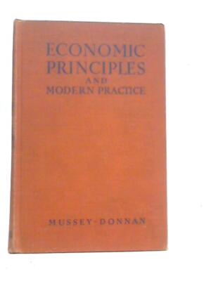 Economic Principles and Modern Practice (Henry R.Mussey - 1947) (ID:15655)