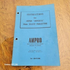 VINTAGE AMPRO IMPERIAL SILENT 16mm FILM PROJECTOR INSTRUCTION OPERATORS MANUAL