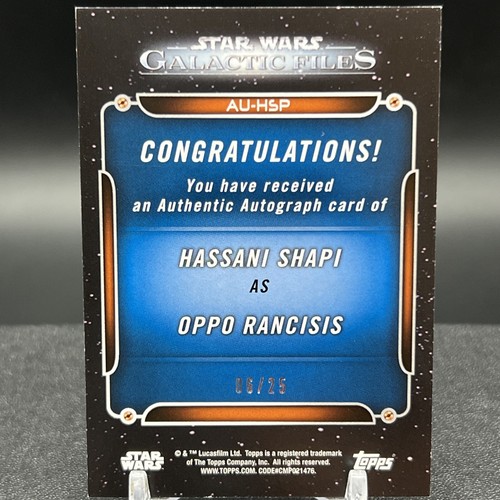 Oppo Rancisis 06/25 Auto 2017 Hassani Shapi Galactic Files Topps Star Wars Card - Picture 2 of 3