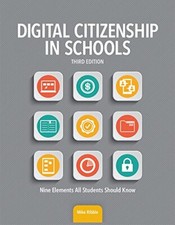 Digital Citizenship in Schools by Mike Ribble