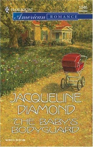 The Baby's Bodyguard : Newton, Stephanie