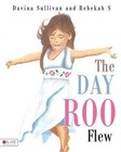 The Day Roo Flew by Davina Sullivan, Rebekah Smith (Paperback / softback, 2013)
