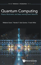 Frank Witte Ren Quantum Computing: Physics, Blockchains,  (Hardback) (UK IMPORT)