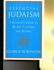 Essential Judaism: A Complete Guide to Beliefs, Customs & Rituals