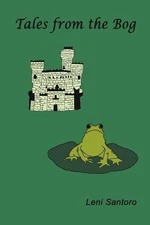 Tales from the Bog by Leni Santoro (English) Paperback Book