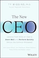 The New CEO: Lessons from CEOs on How to - Hardcover, by Wiggins Ty - Very Good