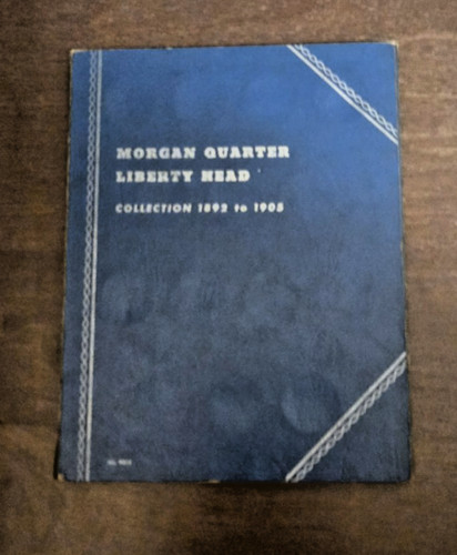 Whitman #9015 Morgan Quarter Liberty Head 1892-1905 Coin Album/Folder