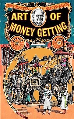 Art of Money Getting : Or, Golden Rules for Making Money, Paperback by Barnum... - Picture 1 of 1