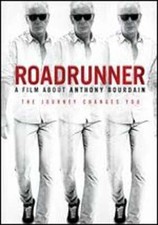 Roadrunner: A Film About Anthony Bourdain by Morgan Neville: New