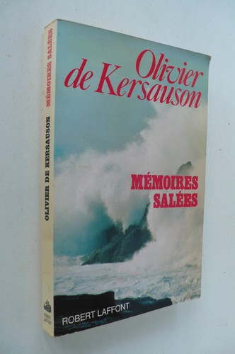 MÉMOIRES SALÉES OLIVIER DE KERSAUSON LAFFONT 1985 COURSES VOILIERS TABARLY - Imagen 2 de 4