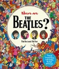 Where are The Beatles?: Find the iconic Fab Four (Find Me), IglooBooks, Excellen